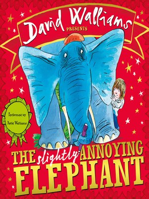 cover image of The Slightly Annoying Elephant